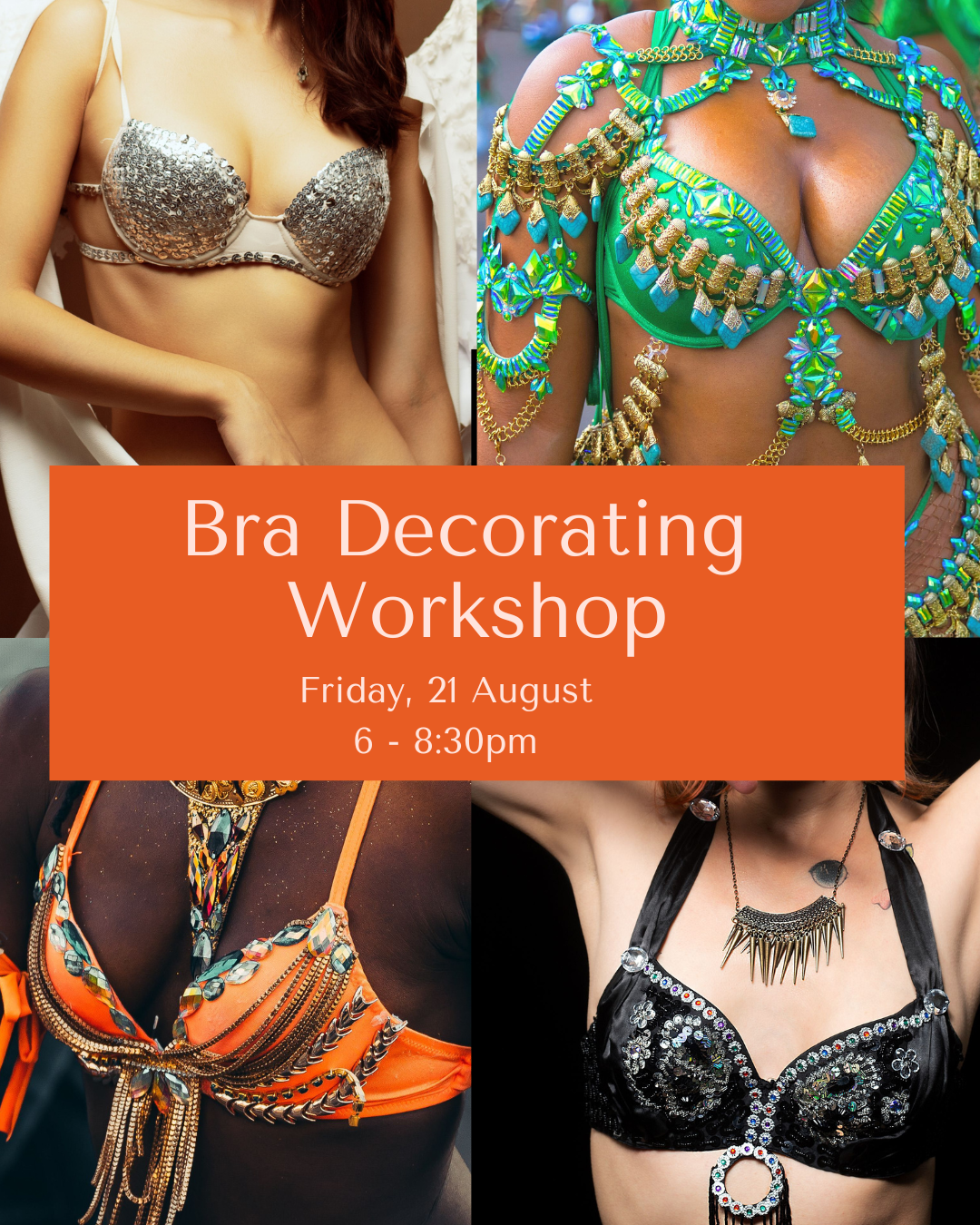Bra Decorating Workshop - 21 August